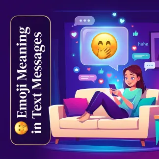 🤭 Emoji Meaning in Text Messages