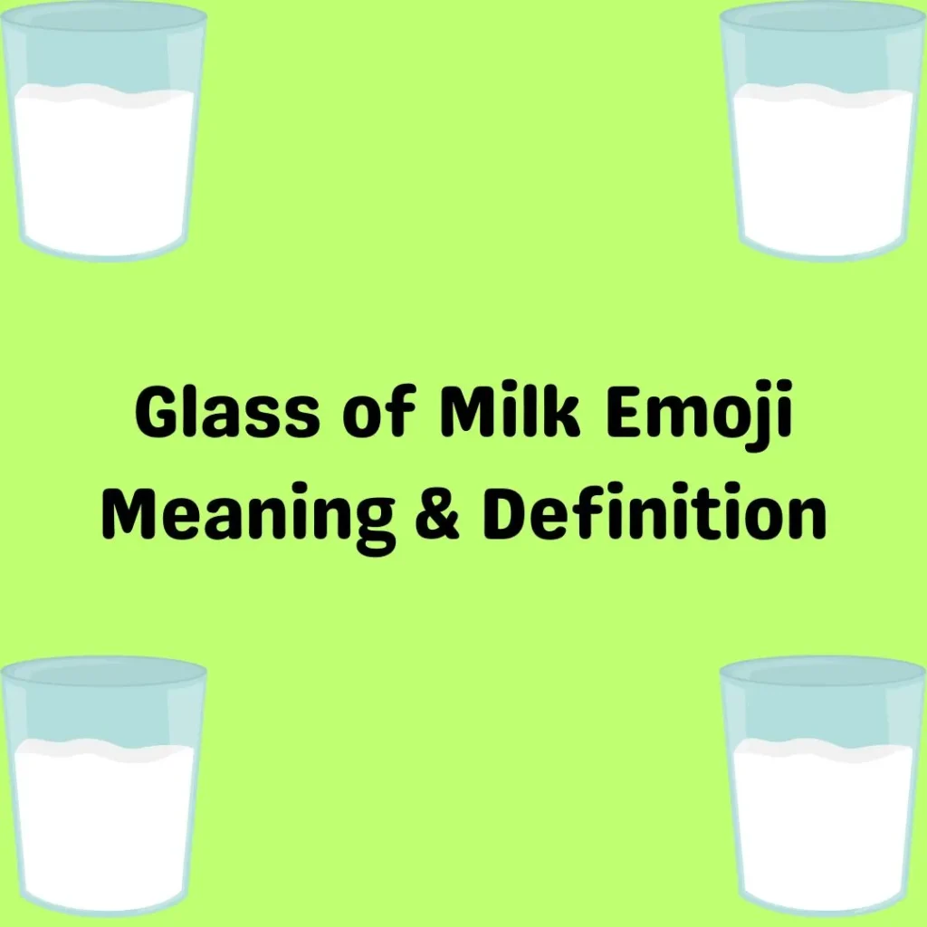 Glass of Milk Emoji Meaning & Definition