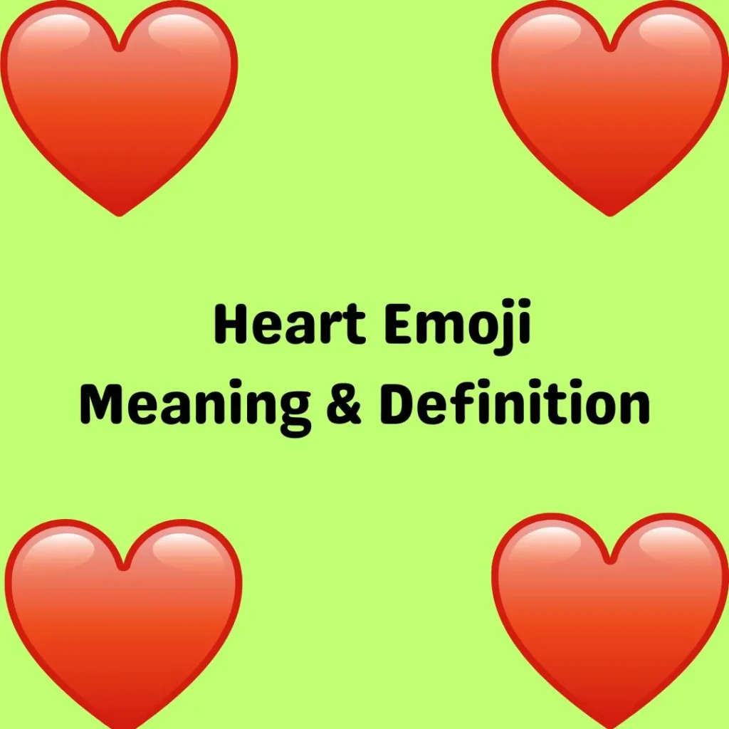  Heart Emoji Meaning & Definition