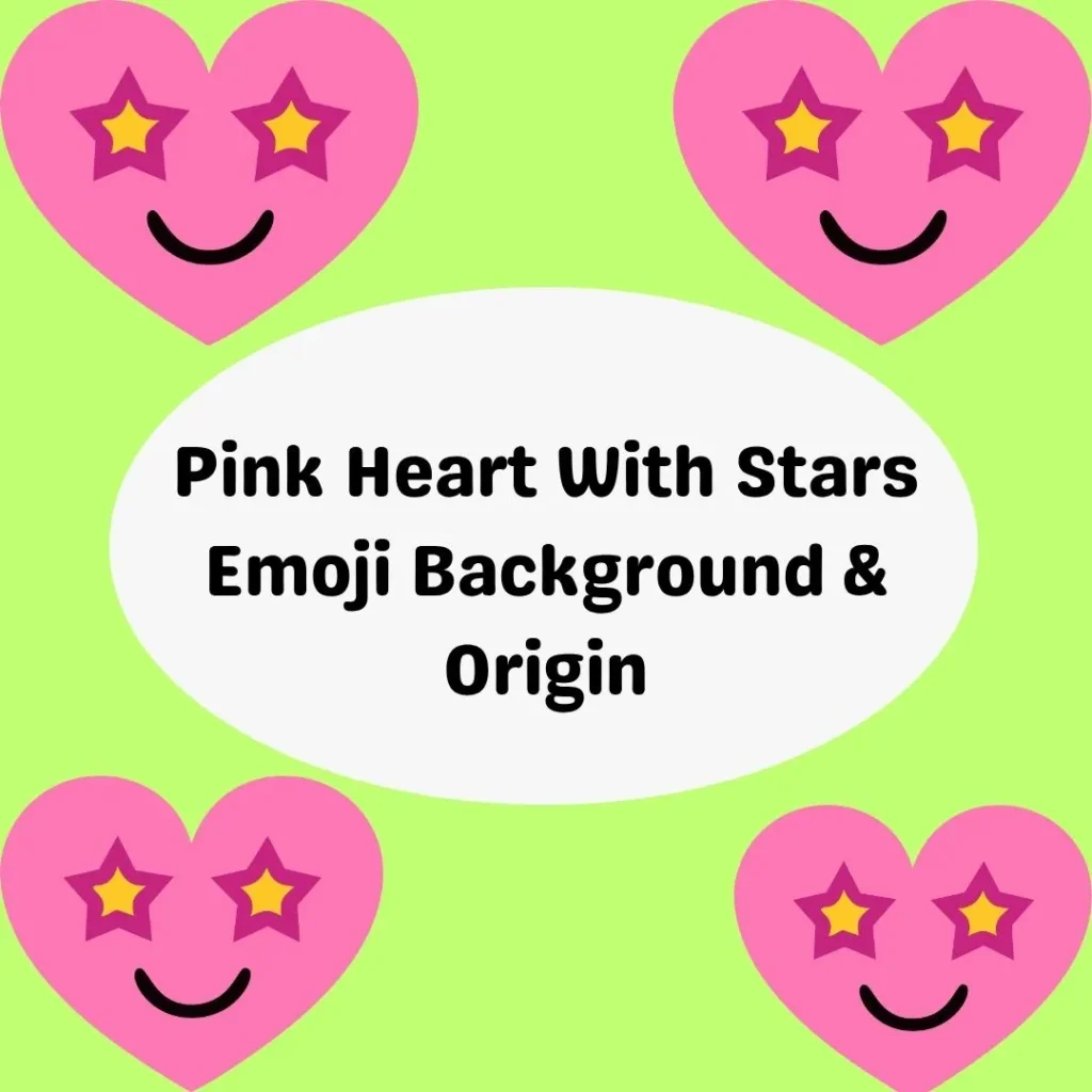 Pink Heart With Stars Emoji Background & Origin