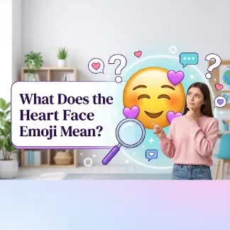 What Does the Heart Face Emoji Mean?
