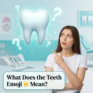 What Does the Teeth Emoji 🦷 Mean