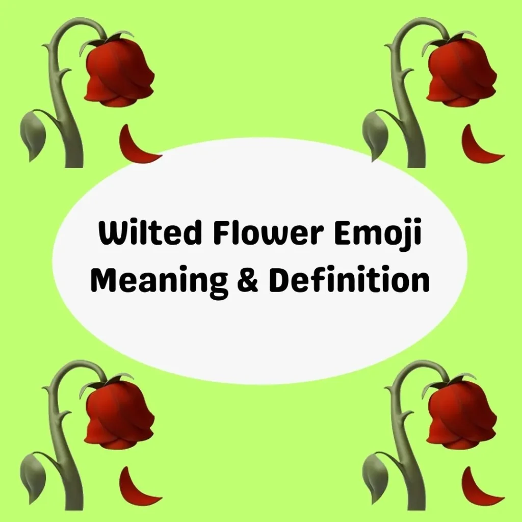 Wilted Flower Emoji Meaning & Definition