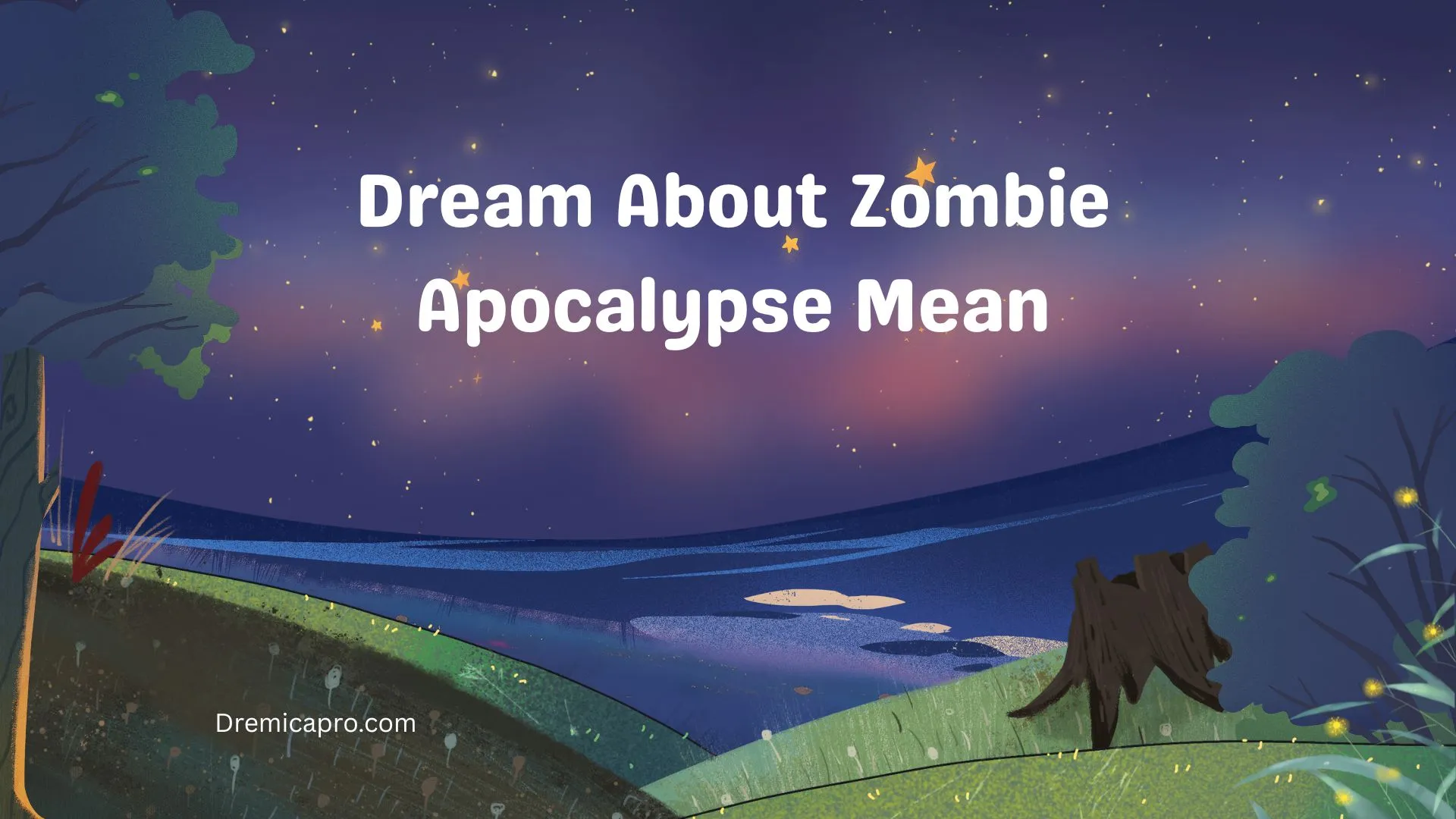 Dream About Zombie Apocalypse Mean