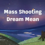 Mass Shooting Dream Mean