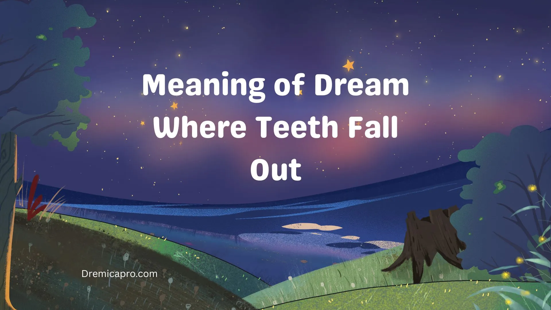 Meaning of Dream Where Teeth Fall Out