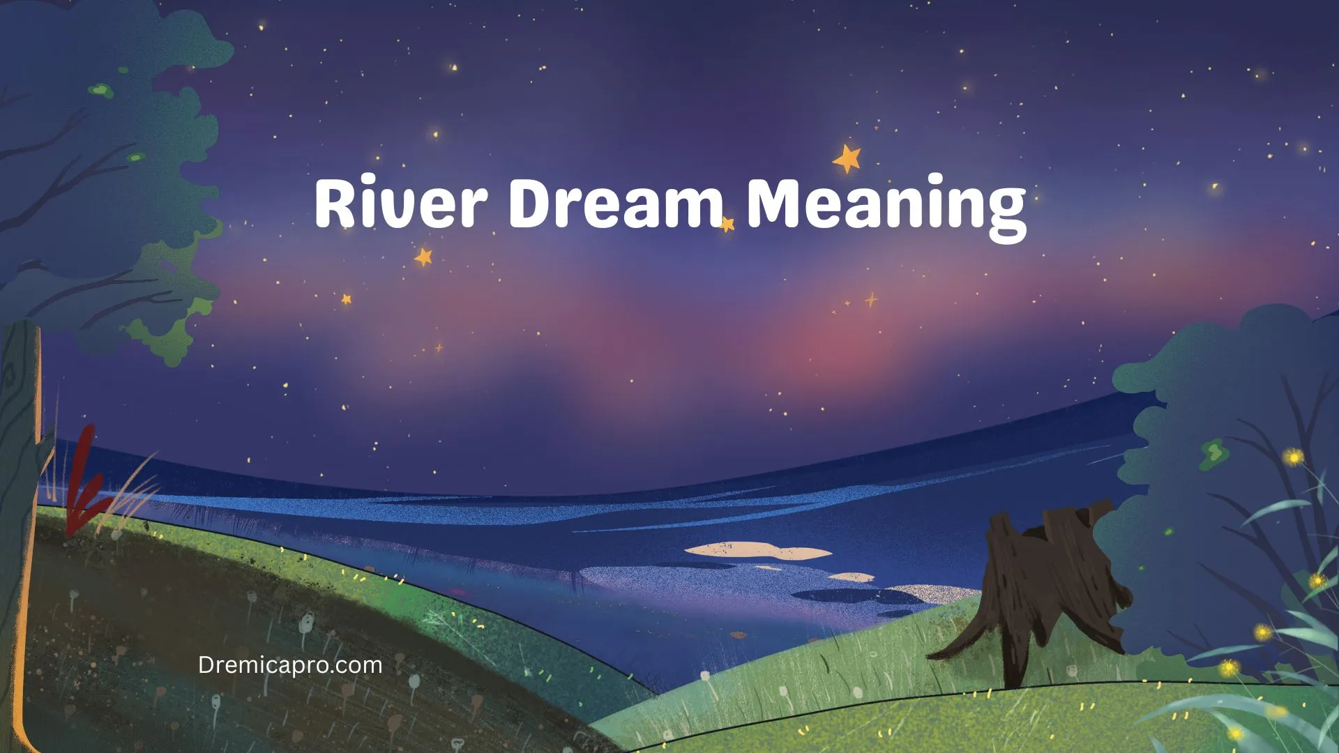 River Dream Meaning