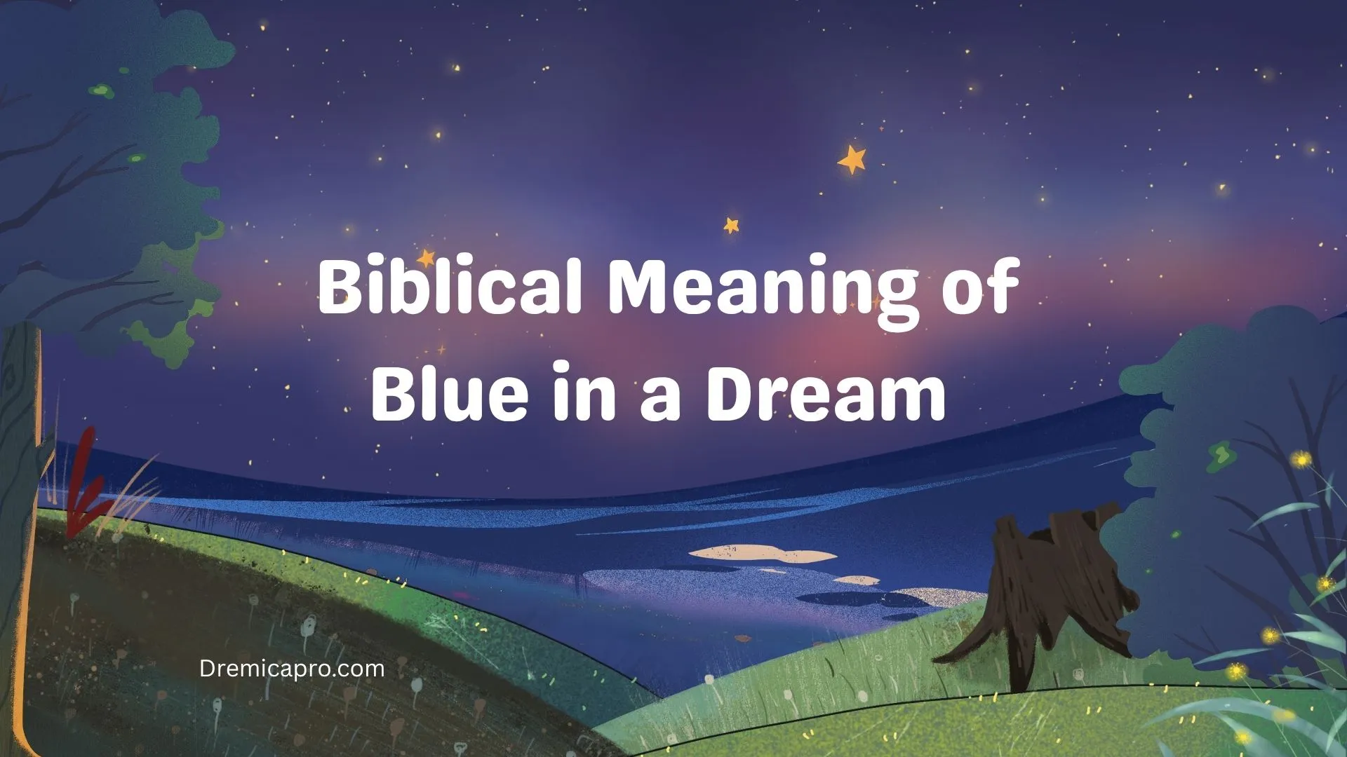 Biblical Meaning of Blue in a Dream