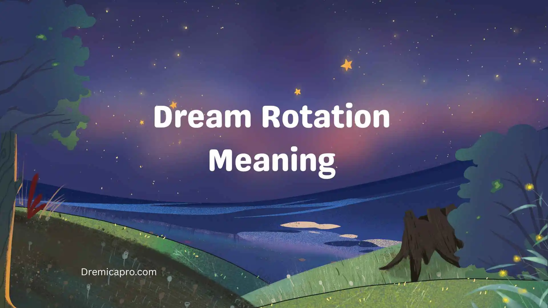 Dream Rotation Meaning
