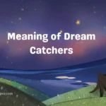 Meaning of Dream Catchers