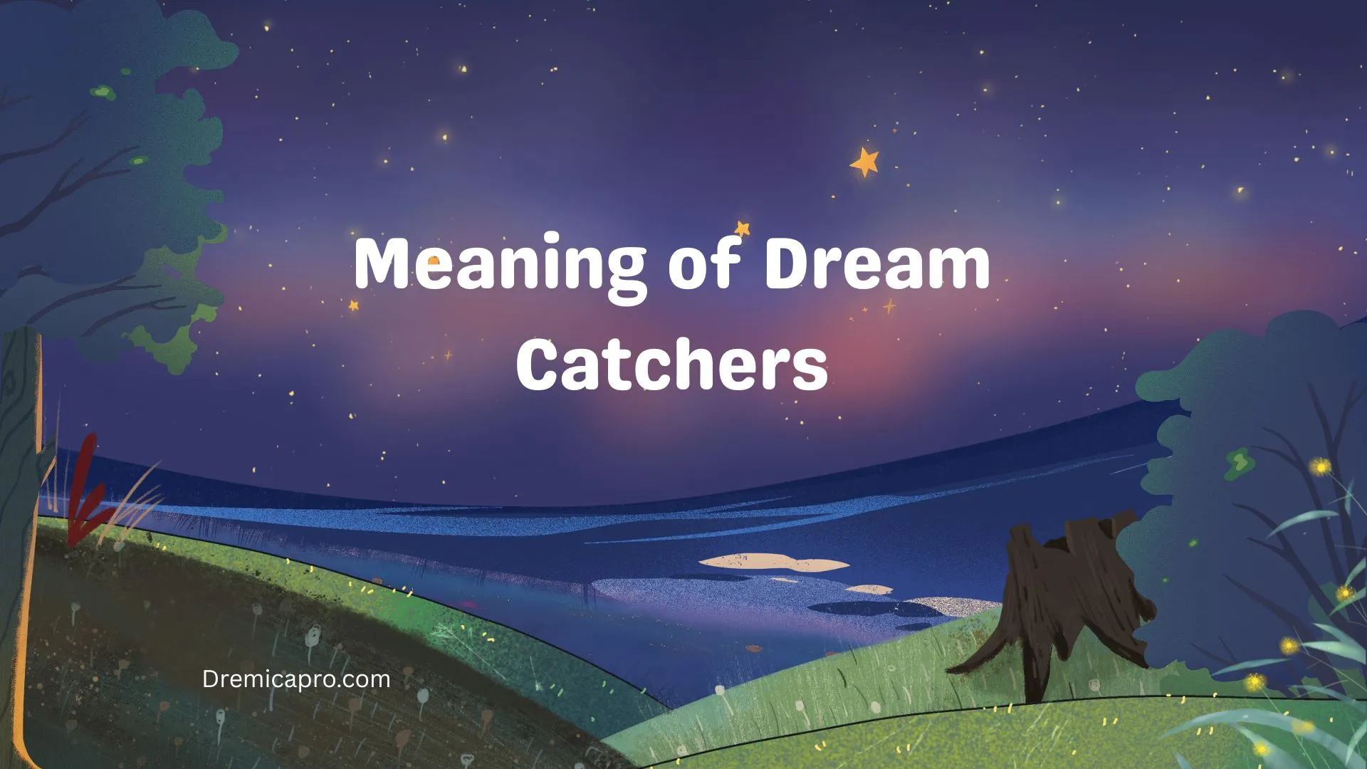 Meaning of Dream Catchers