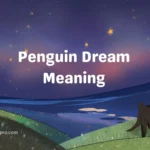Penguin Dream Meaning