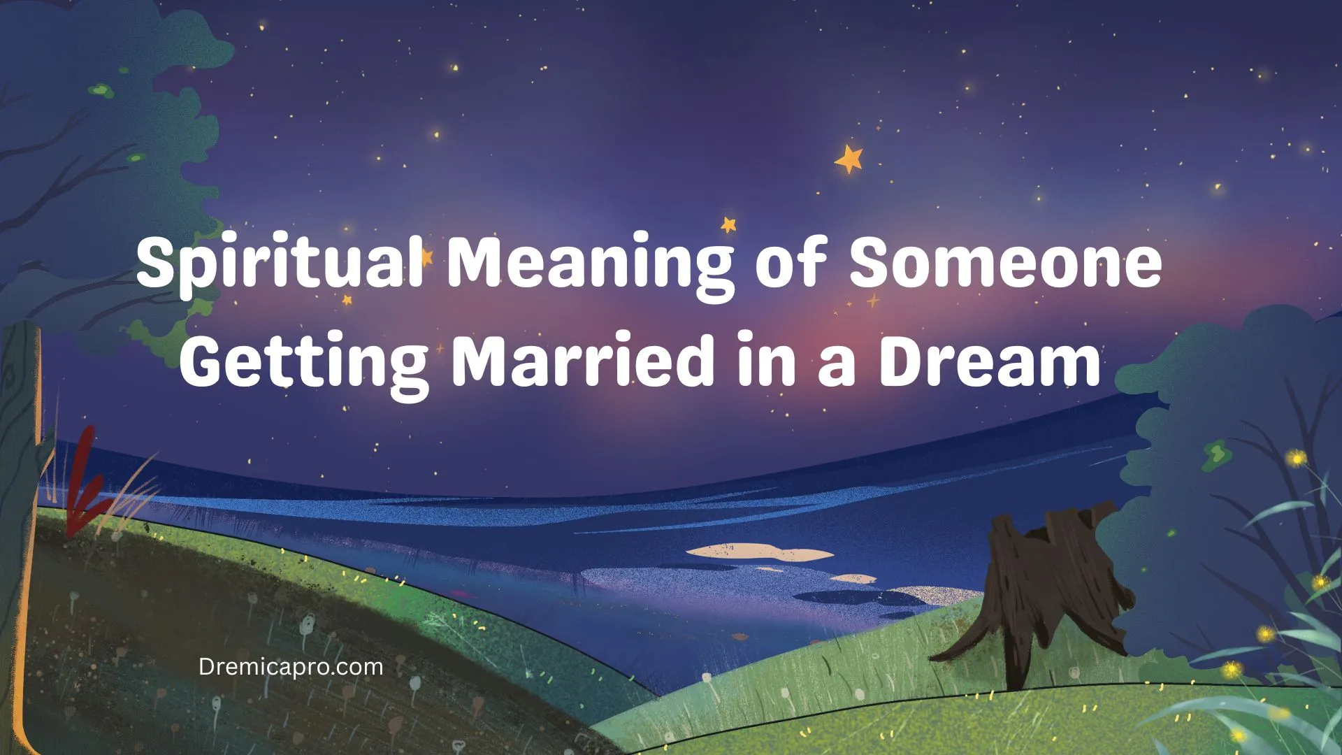 Spiritual Meaning of Someone Getting Married in a Dream 