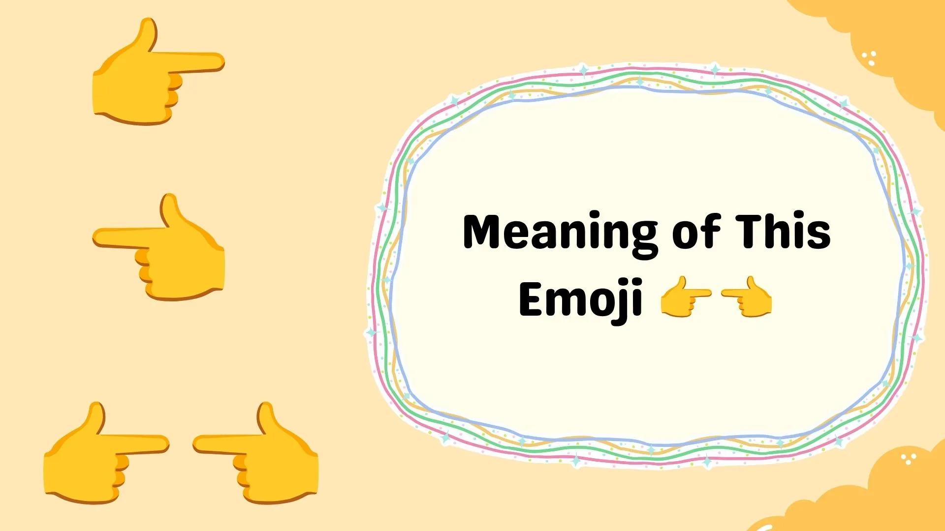 Meaning of This Emoji 👉👈