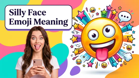 Silly Face Emoji Meaning   