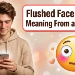 Flushed Face Emoji Meaning From a Guy 😳