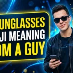 😎 Sunglasses Emoji Meaning From a Guy 